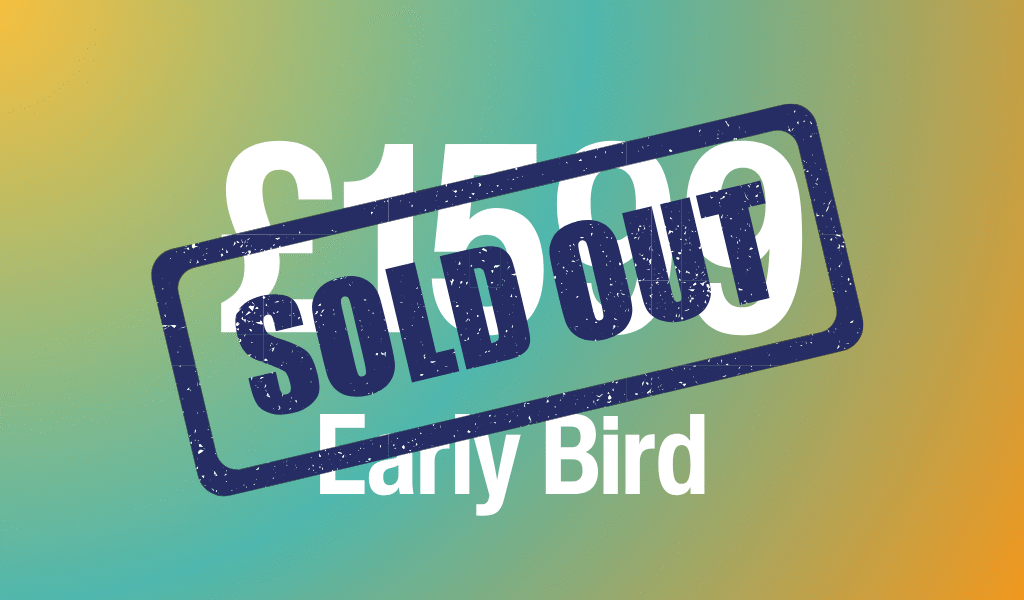 Sold OutEarly Bird Sold out Early Bird - Sold Out